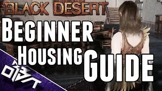 Black Desert Online | Beginner Housing Guide! Time to Learn!