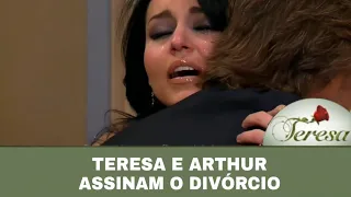 Teresa - Teresa e Arthur assinam o divórcio