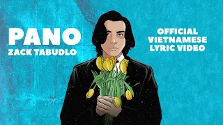 Zack Tabudlo - Pano (Official Vietnamese Lyric Video)