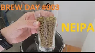 Brew Day #003 NEIPA