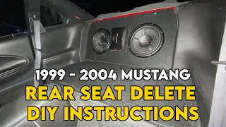 1999-2004 Mustang Rear Seat Delete DIY Instructions