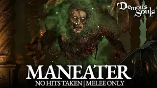 Maneater Boss Fight (No Hits Taken / Melee Only) [Demon's Souls PS5 Remake]