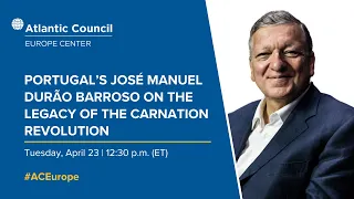 Portugal’s José Manuel Durão Barroso on the legacy of the Carnation Revolution