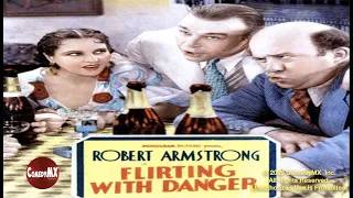 Flirting with Danger (1934) | Full Movie | Robert Armstrong, Edgar Kennedy, William Cagney