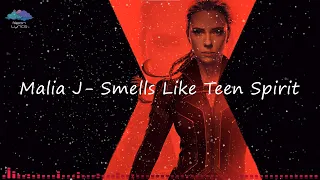 Malia J - Smells Like Teen Spirit (Black Widow Opening Song) [Lyrics] | Neon Lyrics