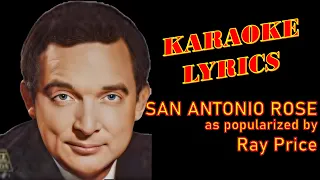 San Antonio Rose karaoke/lyrics, as popularized by Ray Price
