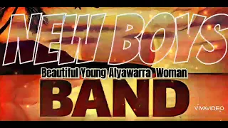 NewBoysReggaeBand - Beautiful Young Alyawarre Woman 🎼🎹🎵