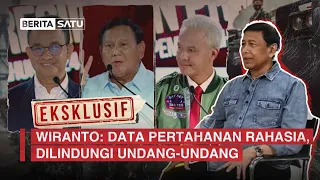 EKSKLUSIF | Wiranto: Data Pertahanan Rahasia, Dilindungi Undang-Undang