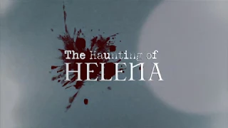 The Haunting of Helena - Promo