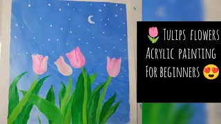 beautiful acrylic painting Tulip flowers/ acrylic painting for beginners #flowers