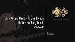 Cem Köksal Band - Aşkına Elveda Backing Track