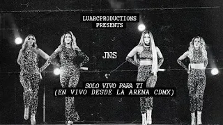 JNS - Solo Vivo Para Ti (En Vivo - 90s Pop Tour Vol 4) #JNS #90sPopTour