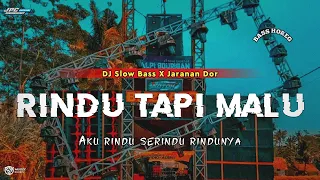 DJ RINDU TAPI MALU || AKU RINDU SERINDU RINDUNYA •SLOW BASS X JARANAN DOR VIRAL TIKTOK •KIPLI ID