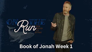 On The Run: The Book of Jonah Message | Week 1 | Brandon Reed