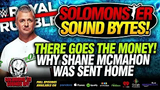 Solomonster Reacts To Shane McMahon Being Sent Home By WWE