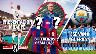 ¡ASÍ será la BRUTAL PRESENTACIÓN de MBAPPÉ!|BARÇA confirma 3 FICHAJAZOS|¿BYE CRACKS de CITY x PELEA?