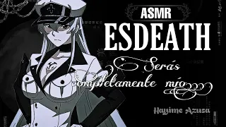 ⛓ 𝒜𝒮𝑀𝑅⛓ Esdeath te secuestra y te hace de su propiedad [AZUSA] (RESUBIDO)