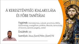 8. A kereszténység kialakulása és főbb tanításai (Közép szint)