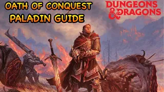 D&D5E OATH OF CONQUEST PALADIN GUIDE