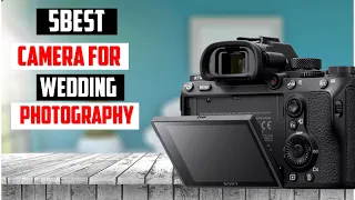 Best Cameras for Wedding Photography in 2023 | TOP 10 Best Cameras for Wedding Photography in 2023