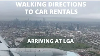 LGA Walking Directions - Plane to Car Rentals (From Terminal B how to get to National Car Rental)