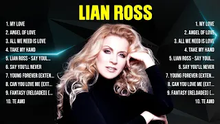 Lian Ross Greatest Hits 2024 Collection   Top 10 Hits Playlist Of All Time