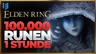 100k RUNEN PRO STUNDE FARMEN! - So LEVELST du SCHNELL und EINFACH in Elden Ring