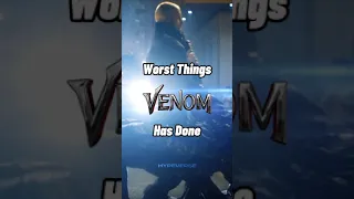 Worst Things Venom Has Done #shorts