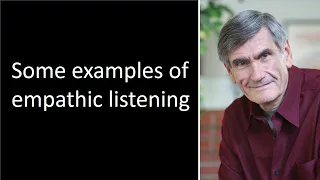 Some examples of empathic listening | Nonviolent Communication explained by Marshall Rosenberg