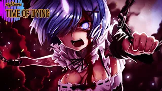 Nightcore - Time of Dying (Three Days Grace) (Lyric)