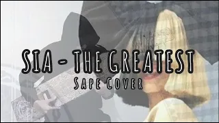 SIA - The Greatest (Sape Cover by Negig)