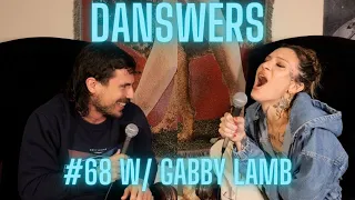 Gabby Lamb (Comedian, Podcaster) | Danswers with Dan Donohue