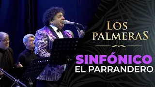 Los Palmeras y la Sinfónica de Santa Fe  - El Parrandero