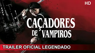 Caçadores de Vampiros 2009 Trailer Oficial Legendado