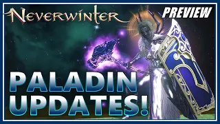 Paladin Rework is Here! (tested) Nerfs, Buffs & Fixes! (feedback+suggestions) - Neverwinter Preview