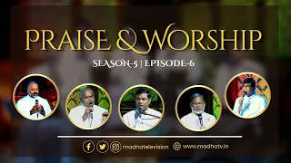 Praise and Worship | Season - 5 | Episode - 06
