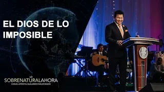 El Dios de lo Imposible - Lo Sobrenatural Ahora | Al Aire: Julio 22, 2018