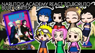 ^~Naruto's academy react to Boruto ~^||Boruto Blue vortex||GACHA CLUB REACTION||