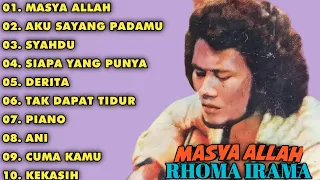 KUMPULAN LAGU RHOMA IRAMA || FULL ALBUM || MASYA ALLAH - AKU SAYANG PADAMU - SYAHDU