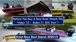 Bullet 21 SDC Part 1 - Before You Buy a Bass Boat Watch This Video - Video 10