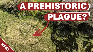 Uncovering Britain's DEADLY Prehistoric Plague - New Evidence