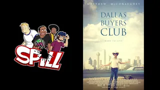 Dallas Buyers Club - SPILL Audio Review