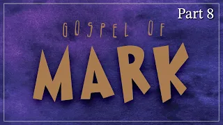 Part 8 - (Mark 2:21-3:6)