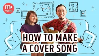 How to shoot a cover song video: creating a cover at HOME