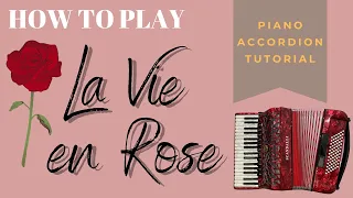 [Piano Accordion Tutorial] La Vie en Rose