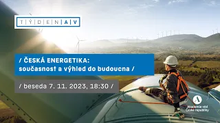 Česká energetika: současnost a výhled do budoucna