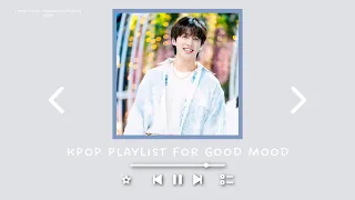 kpop playlist for good mood