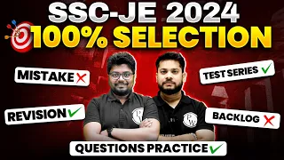SSC JE 2024: 100% Selection Strategy With RESOURCES🔥💯 | MASTER STRATEGY For Beginners & Repeaters