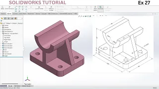 Solid Works 3D Modeling Tutorial: Ex 27