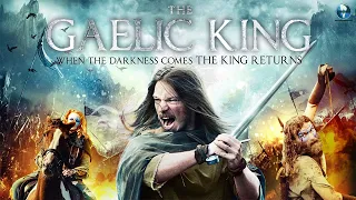 THE GAELIC KING | English Action Movie | Hollywood Adventure Cinema | Alasdair Blair, Simon